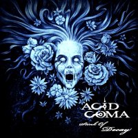 Acid Cøma - Stink Of Decay (2014)