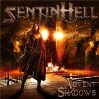 Sentinhell - The Advent of Shadows (2013)