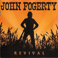 John Fogerty - Revival (2007)