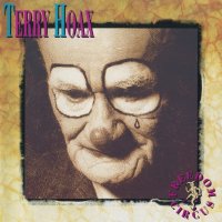 Terry Hoax - Freedom Circus (1992)