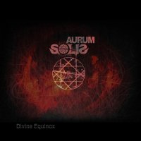 Aurum Solis - Divine Equinox (2013)