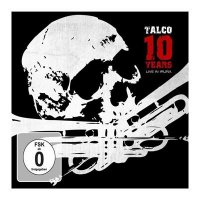 Talco - 10 Years - Live in Iruña (2014)