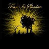 Tears In Shadow - Tears In Shadow (2014)