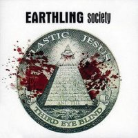 Earthling Society - Plastic Jesus & The Third Eye Blind (2006)
