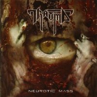 Trauma - Neurotic Mass (2007)