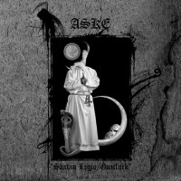 Aske - Saatan Legio/Goatfuck (Compilation) (2008)