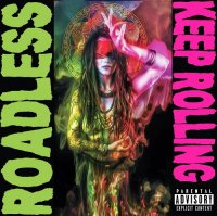 Roadless - Keep Rolling (2015)