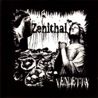 Zenithal - Vendetta (2008)