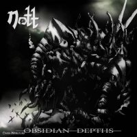 Nott - Obsidian Depths (2013)