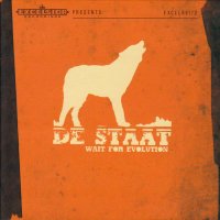 De Staat - Wait For Evolution (2009)