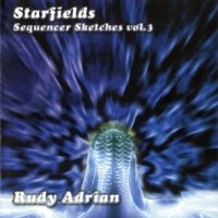 Rudy Adrian - Starfields (2002)