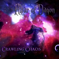 Altar Of Dagon - Crawling Chaos (2011)