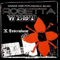 Rosetta West - X Descedant (2004)