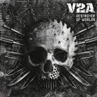 V2A - Destroyer Of The Worlds (2015)  Lossless