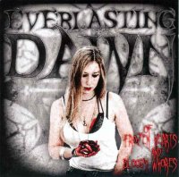 Everlasting Dawn - Of Frozen Hearts And Bloody Whores (2012)