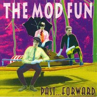 Mod Fun - Past Forward (1995)