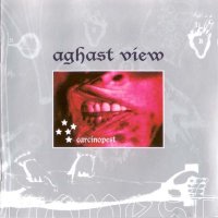 Aghast View - Carcinopest (German Edition) (1998)