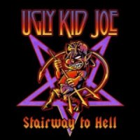 Ugly Kid Joe - Stairway To Hell (2012)