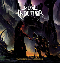 Metal Inquisitor - Unconditional Absolution (2010)  Lossless