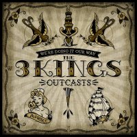 The 3 Kings - Outcasts (2015)