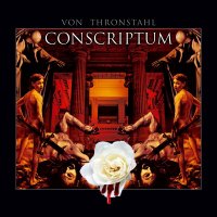 Von Thronstahl - Conscriptvm (2010)