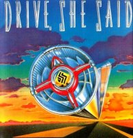 Drive, She Said - Drive, She Said (1989)