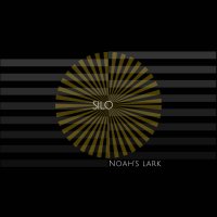 Silo - Noah\'s Lark (2016)