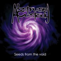 Abstruse Custody - Seeds From The Void (2015)