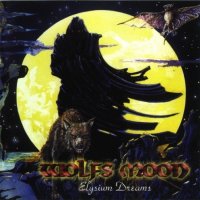 Wolfs Moon - Elysium Dreams (1999)