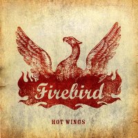 Firebird - Hot Wings (2006)