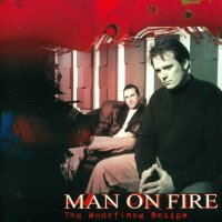 Man On Fire - The Undefined Design (2003)