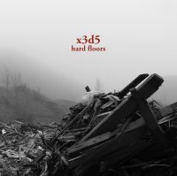 X3D5 - Hard Floors (2010)