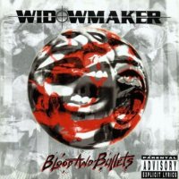 Widowmaker - Blood And Bullets (1993)