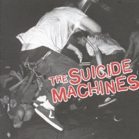 The Suicide Machines - Destruction by Definition (1996)