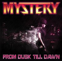 Mystery - From Tusk Till Dawn (Japanese Edition) (2014)