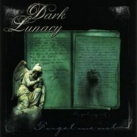 Dark Lunacy - Forget Me Not (2003)