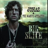 Jonas & The Massive Attraction - Big Slice (2010)