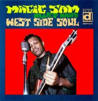 Magic Sam Blues Band - West Side Soul (1967)