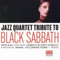 C.J.Wong / P.Toledo / Z.Schmitt / S.Schmitt - Jazz Quartet Tribute To Black Sabbath (2007)