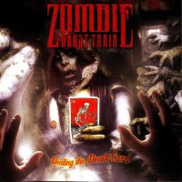 Zombie Ghost Train - Dealing The Death Card (2007)