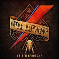 Metal Allegiance - Fallen Heroes (2016)