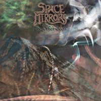 Space Mirrors - The Other Gods (2013)