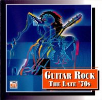 VA - Time Life - Guitar Rock - The Late 70s ( 2 CD ) (1994)