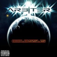 Arbiter - Colossus (2010)