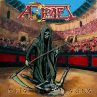 Azrael - Metal Arena (2010)