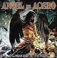 Angel De Acero - Comparando Tu Infierno (2009)  Lossless