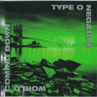 Type O Negative - World Coming Down (1999)