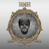 Thunder - Rip It Up (2017)