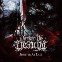Darker By Design - Sinister At Last (2015)