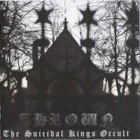 Thrown - The Suicidal Kings Occult (2007)